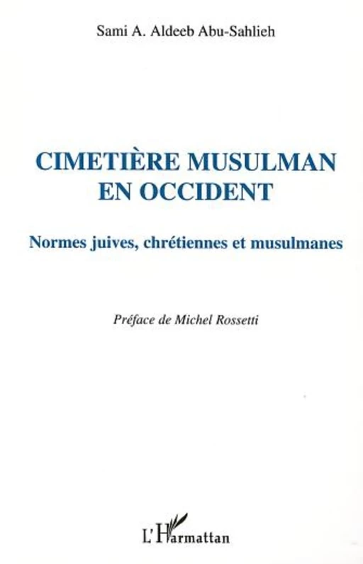 CIMETIÈRE MUSULMAN EN OCCIDENT - Sami Aldeeb Abu-Sahlieh - Editions L'Harmattan