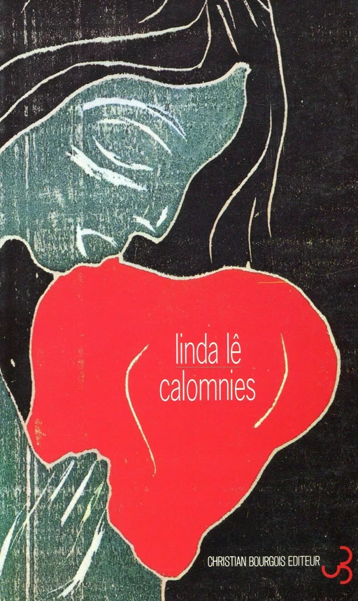 Calomnies - Linda Lê - Christian Bourgois