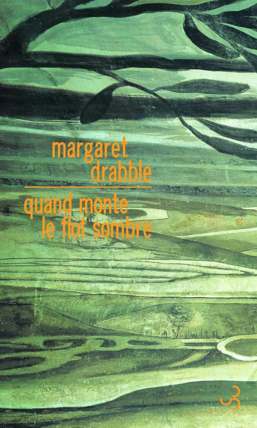 Quand monte le flot sombre - Margaret Drabble - Christian Bourgois