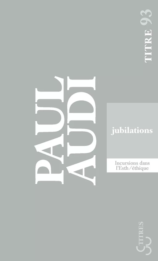 Jubilations - Paul Audi - Christian Bourgois éditeur