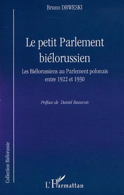 LE PETIT PARLEMENT BIÉLORUSSIEN