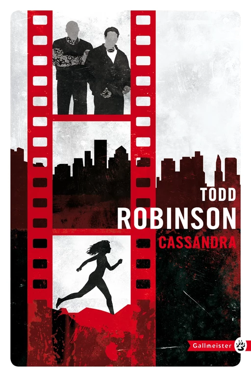 Cassandra - Todd Robinson, Laurent Bury - Editions Gallmeister