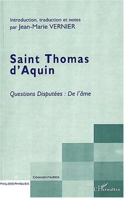 SAINT THOMAS D'AQUIN - Jean-Marie Vernier - Editions L'Harmattan