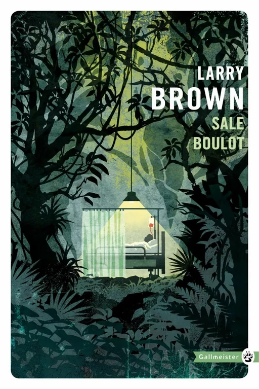 Sale boulot - Larry Brown - Editions Gallmeister