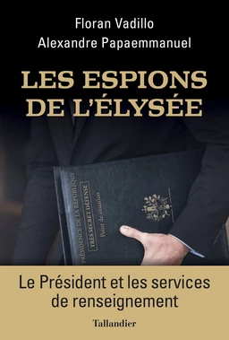 Les Espions de l'Elysée