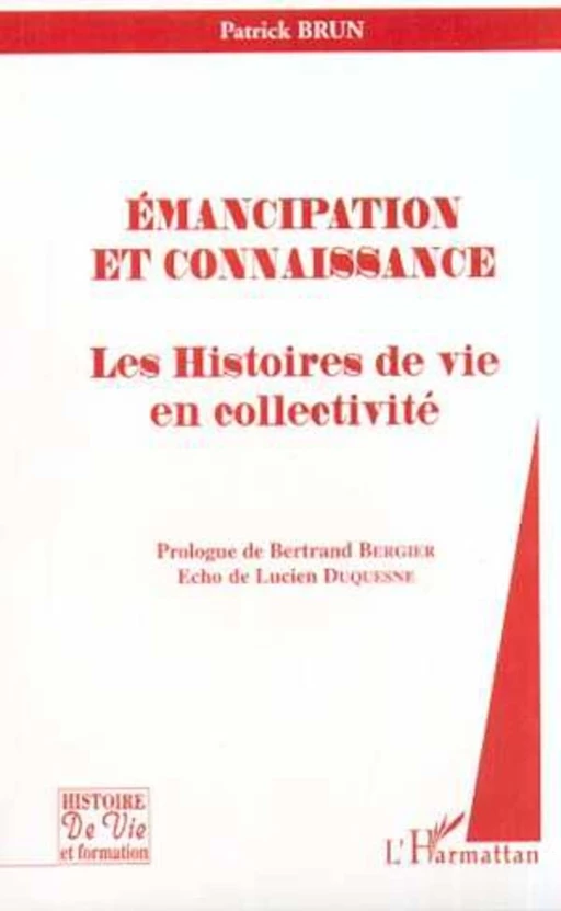 EMANCIPATION ET CONNAISSANCE - Patrick Brun - Editions L'Harmattan