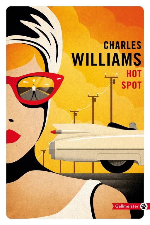 Hot Spot - Charles Williams - Editions Gallmeister