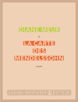 La Carte des Mendelssohn