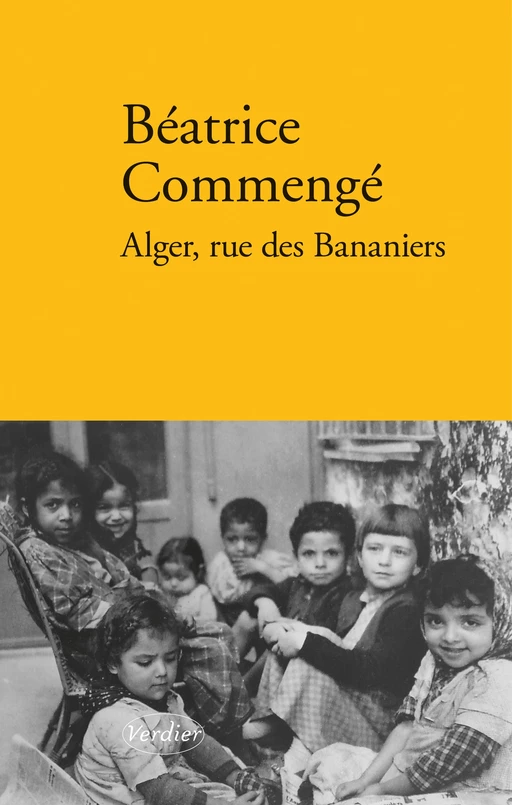 Alger, rue des Bananiers - Béatrice Commengé - Verdier