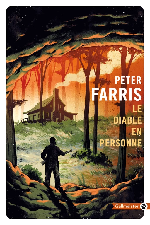 Le Diable en personne - Peter Farris - Editions Gallmeister