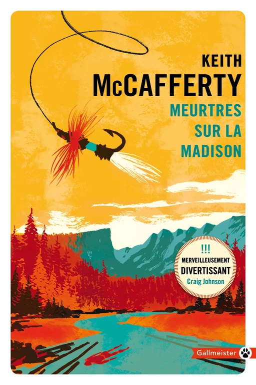 Meurtres sur la Madison - Keith McCafferty - Editions Gallmeister