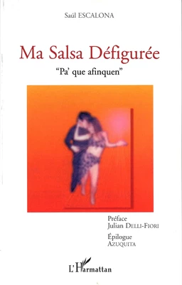 MA SALSA DÉFIGURÉE