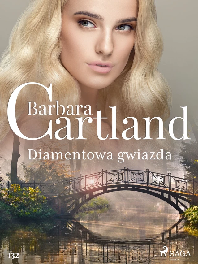 Diamentowa gwiazda - Ponadczasowe historie miłosne Barbary Cartland - Barbara Cartland - Saga Egmont International