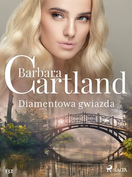 Diamentowa gwiazda - Ponadczasowe historie miłosne Barbary Cartland