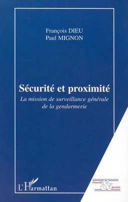 SÉCURITÉ ET PROXIMITÉ