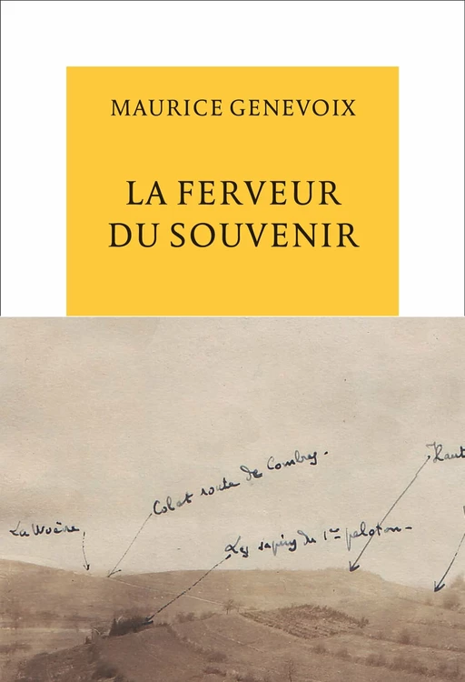 La ferveur du souvenir - Maurice Genevoix - Editions de la Table Ronde