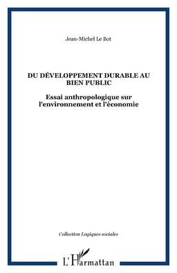 DU DÉVELOPPEMENT DURABLE AU BIEN PUBLIC