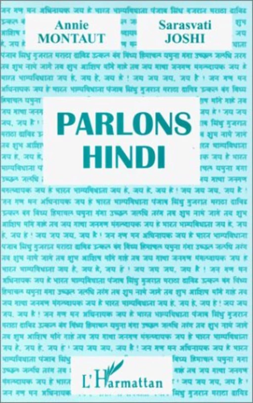 PARLONS HINDI - Annie Montaut, Sarasvati Joshi - Editions L'Harmattan