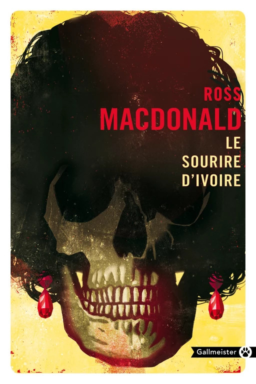 Le Sourire d'ivoire - Ross Macdonald - Editions Gallmeister