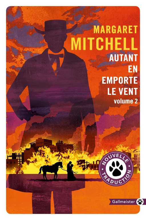 Autant en emporte le vent (vol.2) - Margaret Mitchell - Editions Gallmeister