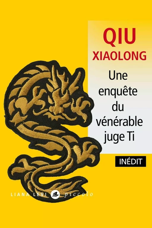 Une enquête du vénérable juge Ti - Qiu Xiaolong - LIANA LEVI