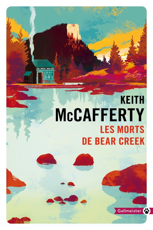 Les Morts de Bear Creek - Keith McCafferty - Editions Gallmeister