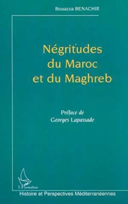 NÉGRITUDES DU MAROC ET DU MAGHREB