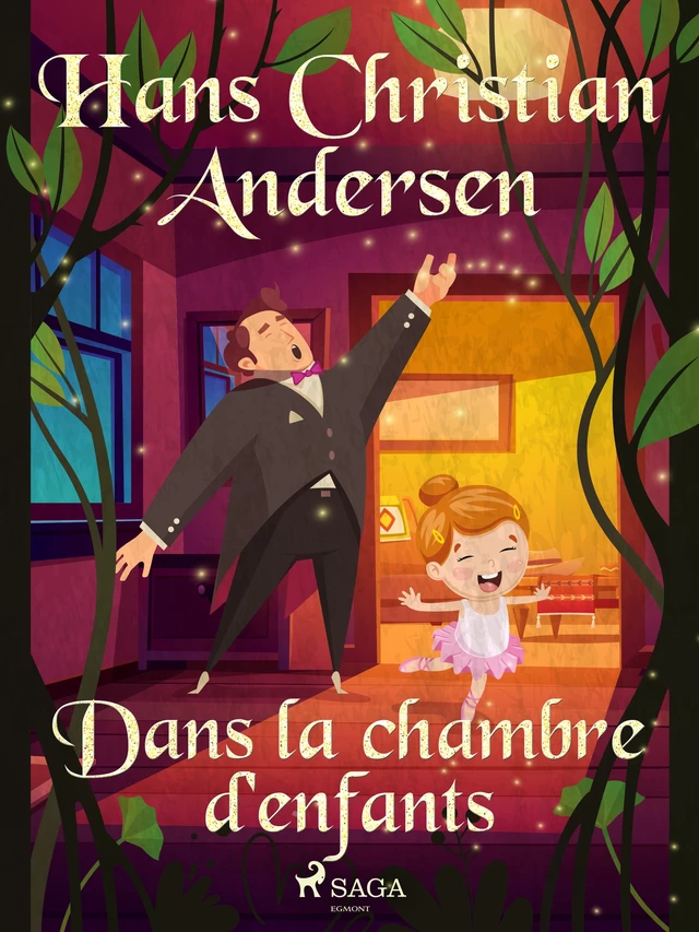 Dans la chambre d'enfants - Hans Christian Andersen - Saga Egmont French