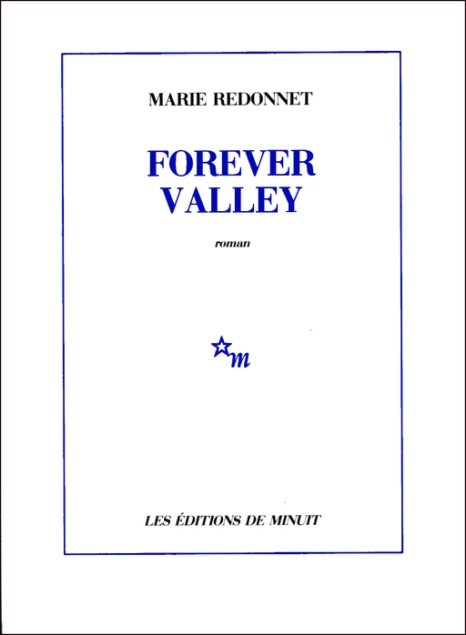 Forever Valley - Marie Redonnet - Minuit