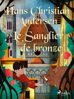 Le Sanglier de bronze