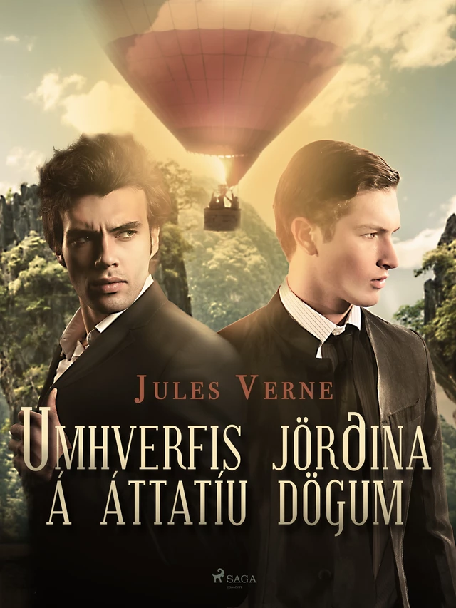 Umhverfis jörðina á áttatíu dögum - Jules Verne - Saga Egmont International