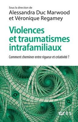 Violences et traumatismes intrafamiliaux