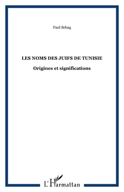 LES NOMS DES JUIFS DE TUNISIE