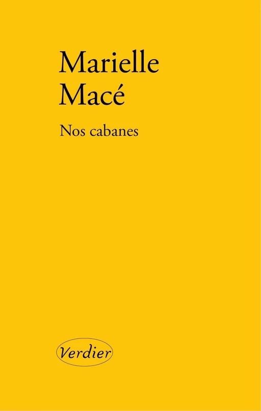 Nos cabanes - Marielle Macé - Verdier