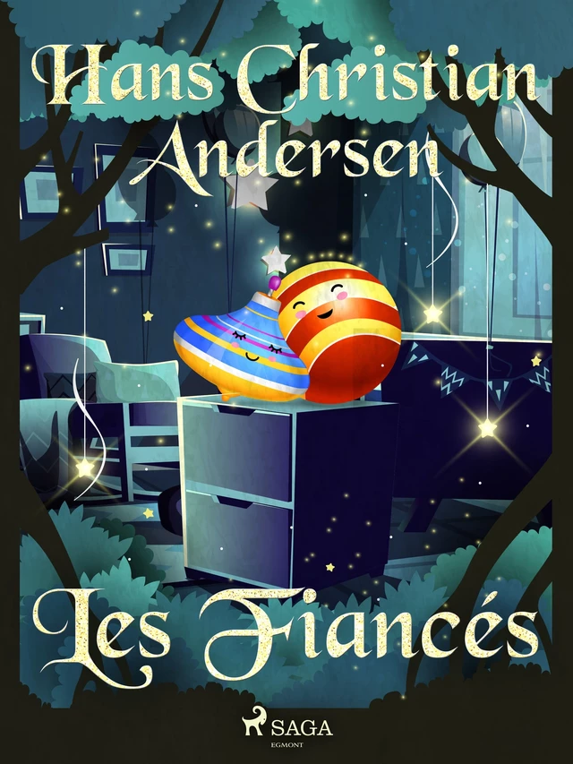 Les Fiancés - Hans Christian Andersen - Saga Egmont French