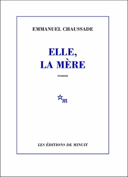 Elle, la mère