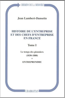 Histoire de l'entreprise et des chefs d'entreprise en France