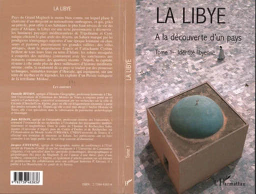 LA LIBYE - Danielle Bisson, Jean Bisson, Jacques Fontaine - Editions L'Harmattan