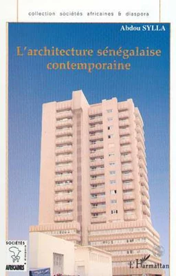 L'ARCHITECTURE SÉNÉGALAISE CONTEMPORAINE