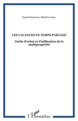 LES VACANCES EN TEMPS PARTAGÉ