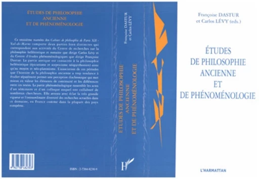 ETUDES DE PHILOSOPHIE ANCIENNE ET DE PHÉNOMÉNOLOGIE - Carlos Lévy, Françoise Dastur - Editions L'Harmattan