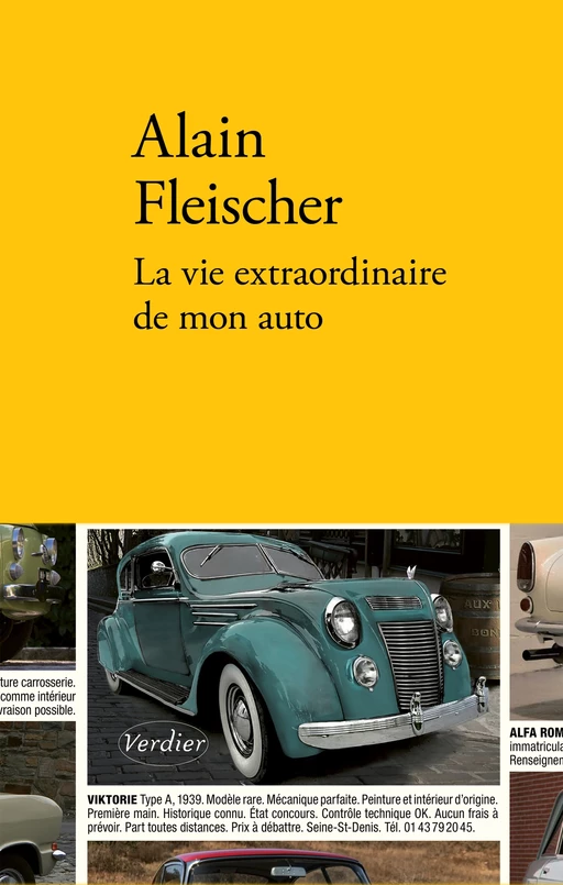 La vie extraordinaire de mon auto - Alain Fleischer - Verdier