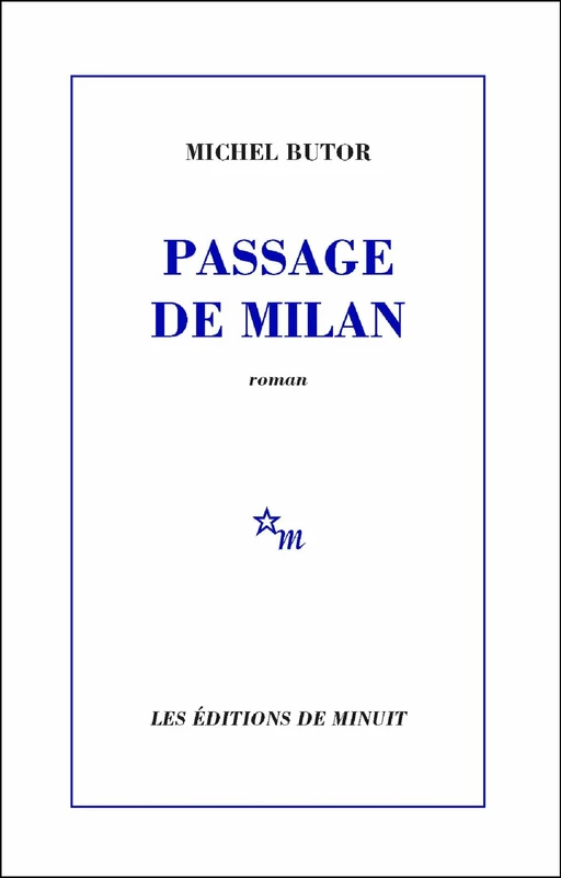 Passage de Milan - Michel Butor - Minuit