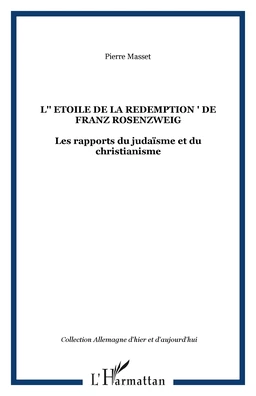 L'" ETOILE DE LA REDEMPTION " DE FRANZ ROSENZWEIG