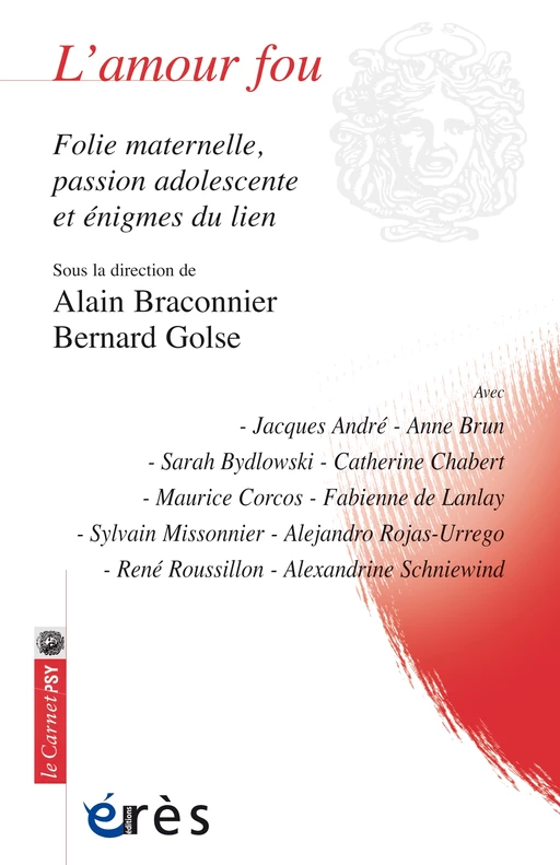 L'amour fou - Bernard Golse, Alain Braconnier - Eres