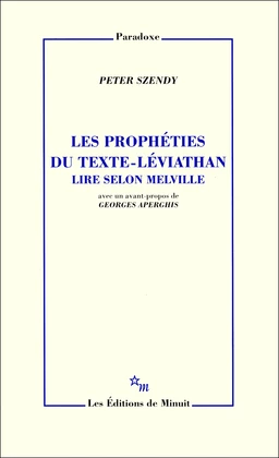 Les Prophéties du texte-Léviathan. Lire selon Melville