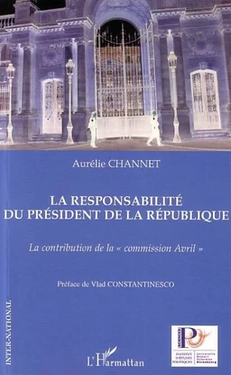 La responsabilité du président de la République