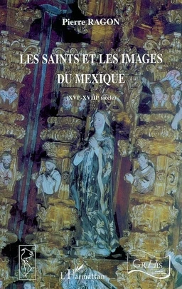 Les Saints et les images du Mexique