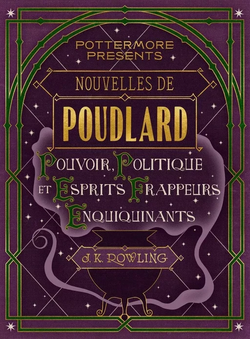 Nouvelles de Poudlard : Pouvoir, Politique et Esprits frappeurs Enquiquinants - J.K. Rowling - Pottermore