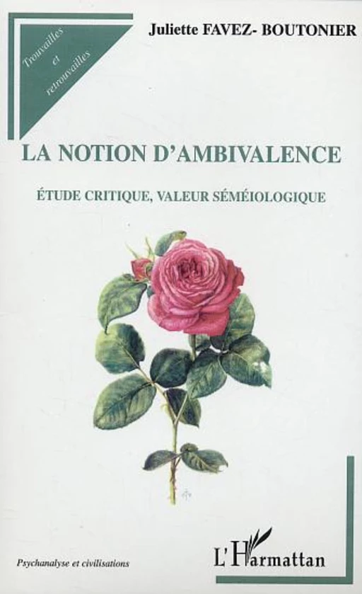 La notion d'ambivalence - Juliette Favez-Boutonier - Editions L'Harmattan